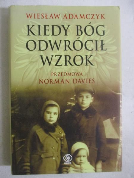 Davies Norman - Kiedy Bóg odwraca wzrok