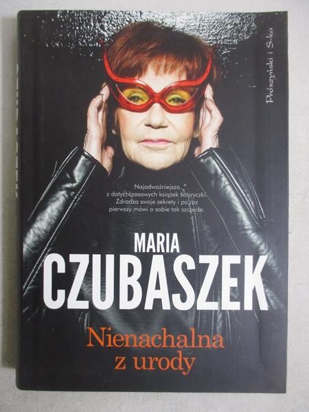 Maria Czubaszek - Nienachalna z urody