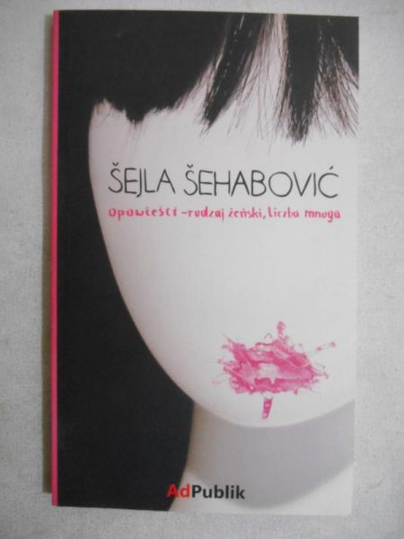 Sehabovic Sejla - Opowieści. Rodzaj żeński, liczba mnoga