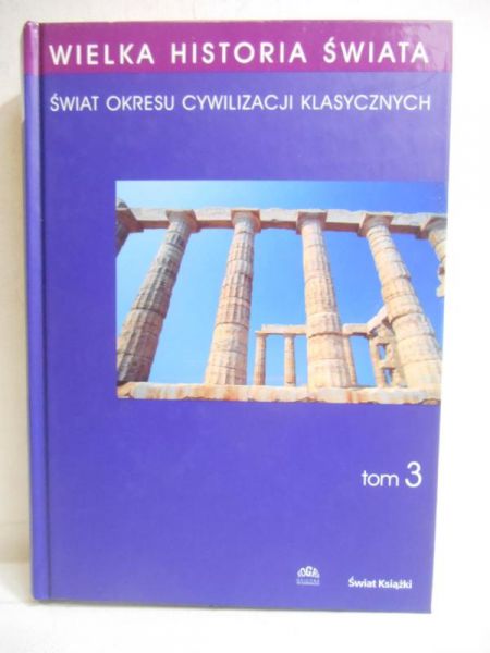Krawczuk Aleksander (red.) - Wielka historia świata. Tom 3