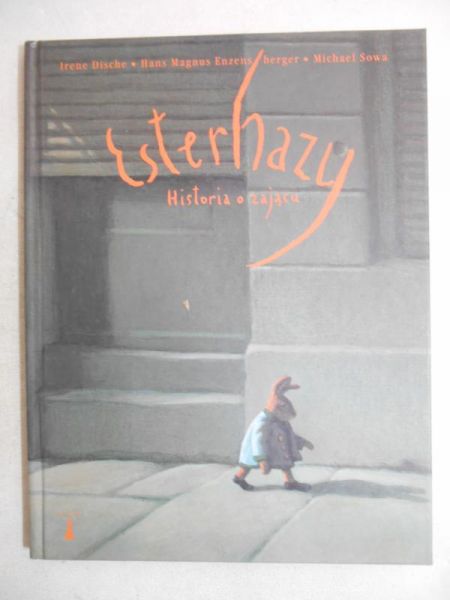 Esterhazy. Historia o zającu