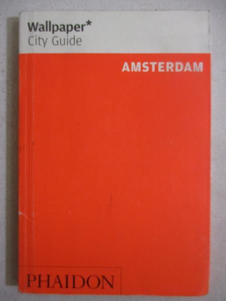 Wallpaper City Guide: Amsterdam