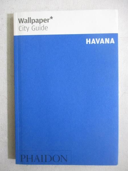 Wallpaper City Guide: Havana