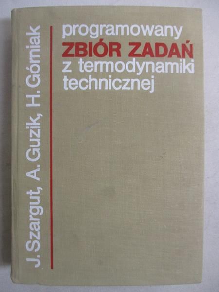 Programowany zbiór zadań z termodynamiki technicznej