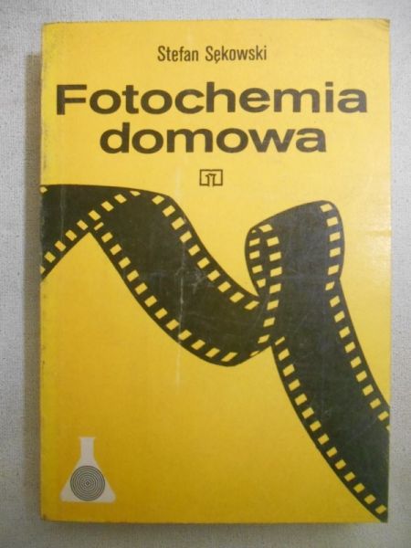 Sękowski Stefan - Fotochemia domowa