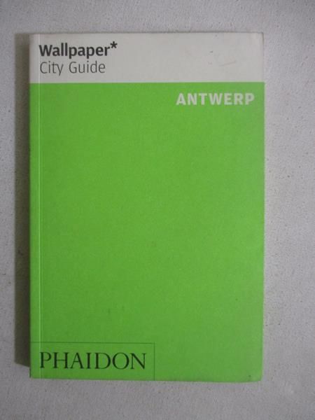 Wallpaper City Guide: Antwerp