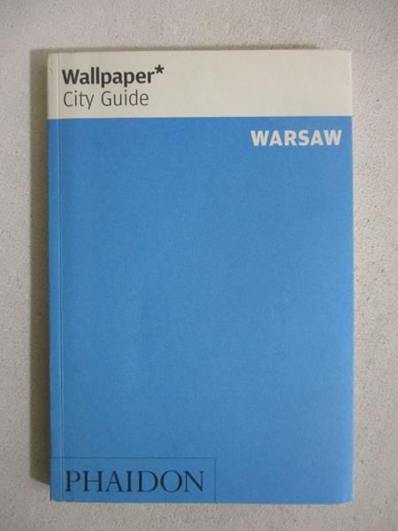 Wallpaper City Guide: Warsaw