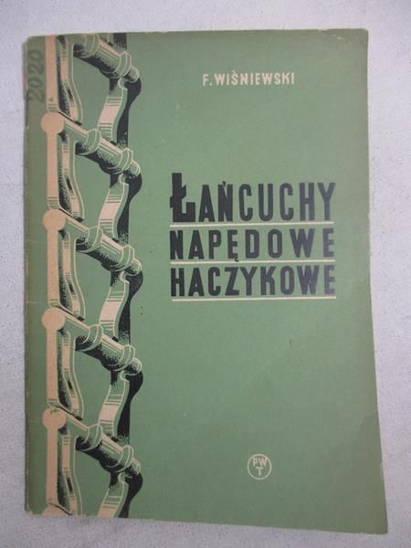 Wiśniewski F. - Łańcuchy napędowe haczykowe