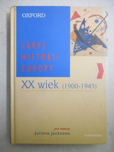 Zarys historii Europy. XX wiek (1900-1945)
