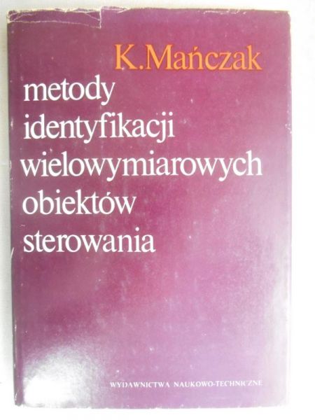 Metody identyfikacji wielowymiarowych obiektów sterowania