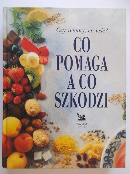 Co pomaga a co szkodzi?