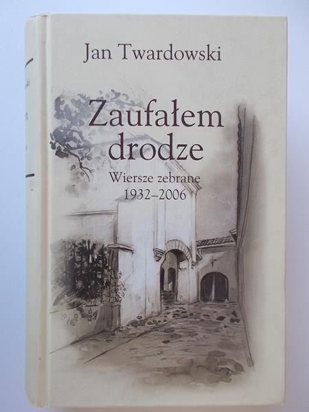 Zaufałem drodze