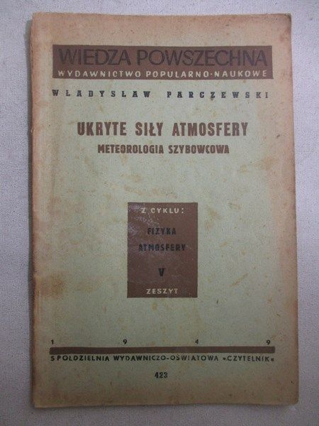 Ukryte siły atmosfery, 1949 r.