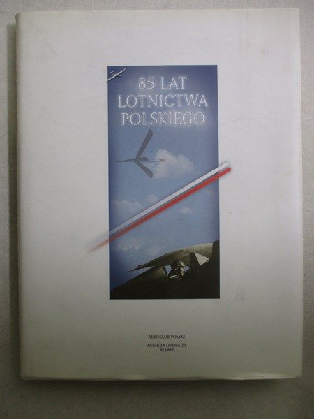 85 lat lotnictwa polskiego
