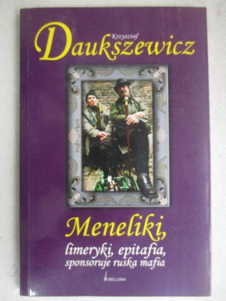 Daukszewicz Krzysztof - Meneliki, limeryki, epitafia, spobnsoruje ruska mafia