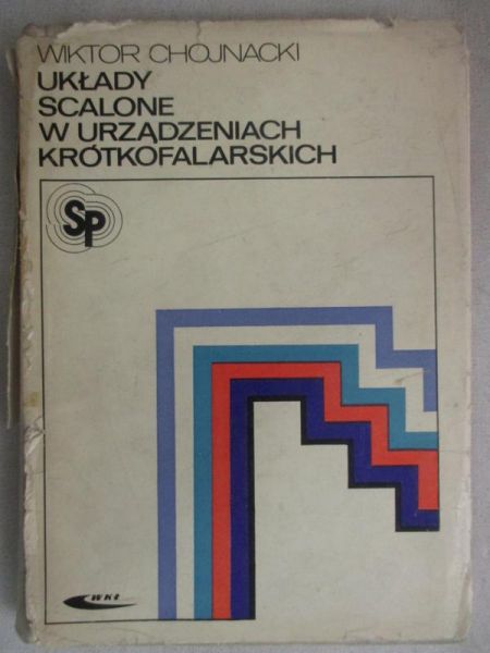 Chojnacki Wiktor - Układy scalone w urządzeniach krótkofalarskich