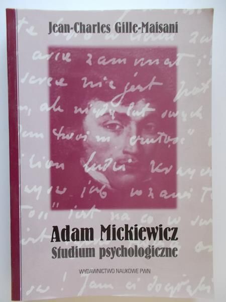 Adam Mickiewicz. Studium psychologiczne