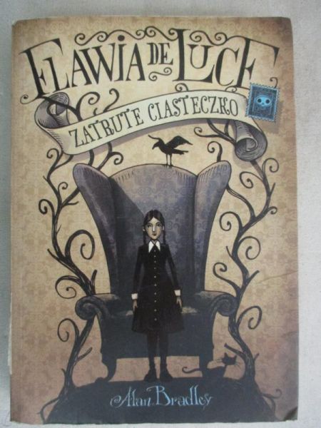 Bradley Alan - Flawia de Luce: Zatrute ciasteczko