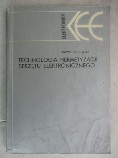 Technologia hermetyzacji sprzętu elektronicznego