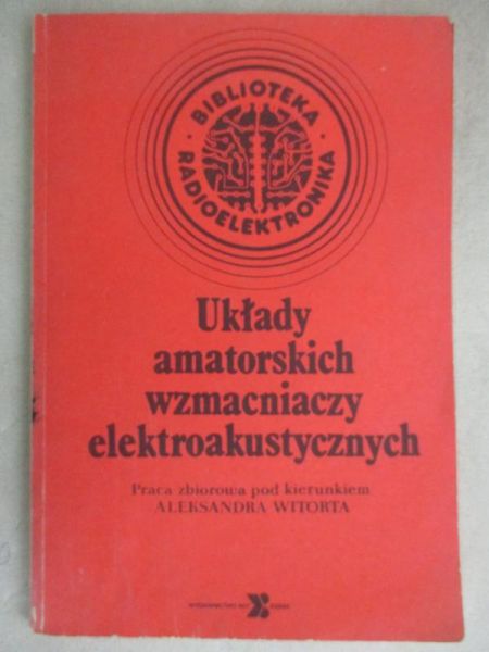 Układy amatorskich wzmacniaczy elektroakustycznych