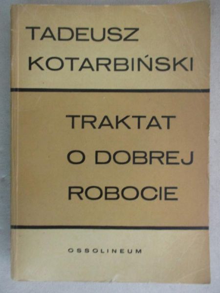 Traktat o dobrej robocie