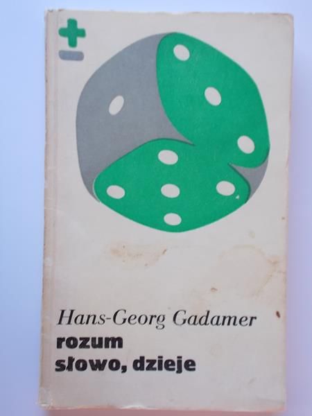 Gadamer Hans Georg - Rozum, słowo, dzieje