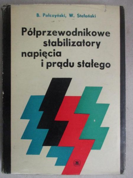 Półprzewodnikowe stabilizatory napięcia i prądu stałego