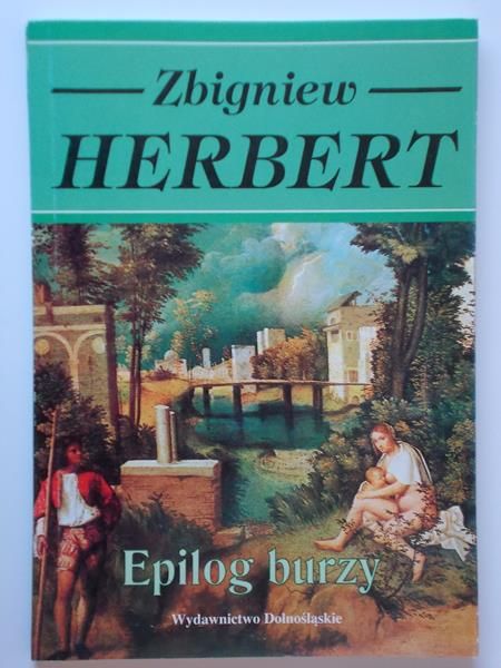 Herbert Zbigniew - Epilog burzy