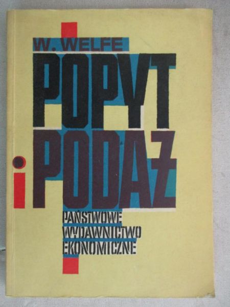 Welfe W. - Popyt i podaż