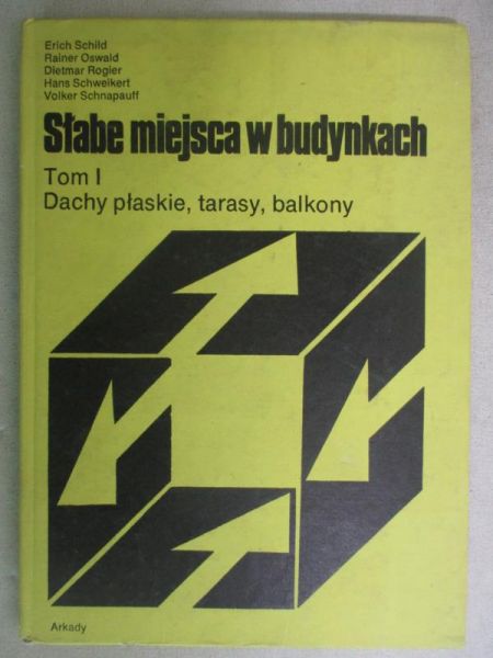 Słabe miejsca w budynkach, t. 1