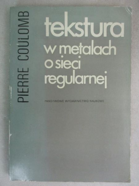 Coulomb Pierre - Tekstura w metalach o sieci regularnej