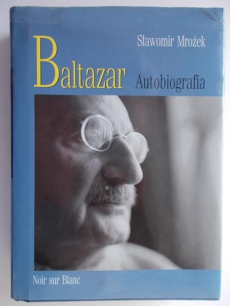 Baltazar. Autobiografia