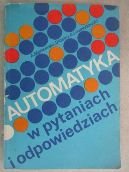 Automatyka w pytaniach i odpowiedziach