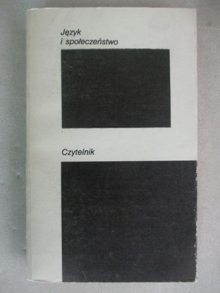 Głowiński Michał (red.) - Język i społeczeństwo