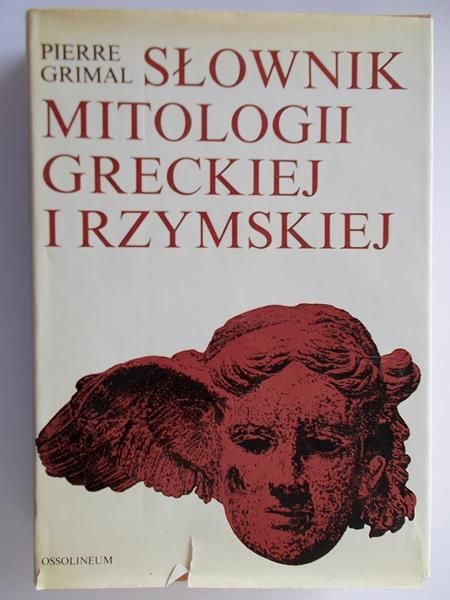 Grimal Pierre - Słownik mitologii greckiej i rzymskiej