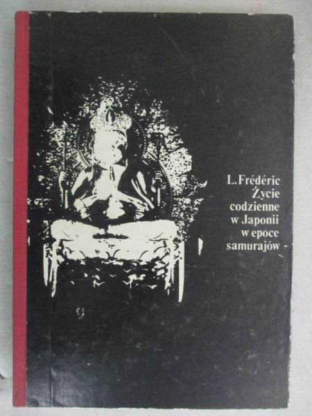Życie codzienne w Japonii w epoce samurajów