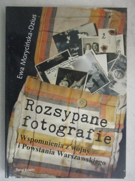 Morycińska-Dzius Ewa - Rozsypane fotografie