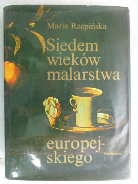 Siedem wieków malarstwa europejskiego