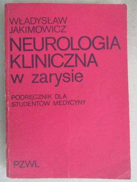 Neurologia kliniczna w zarysie