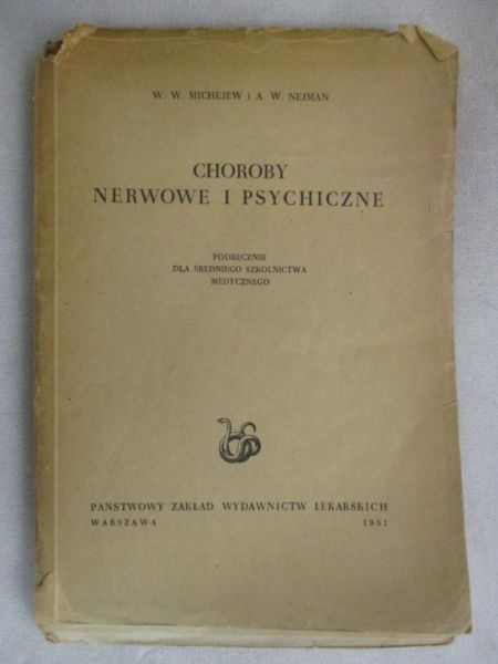 Michejew W. - Choroby nerwowe i psychiczne