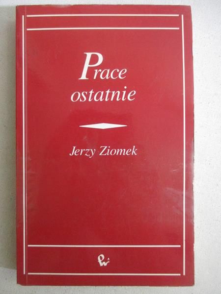 Prace ostatnie