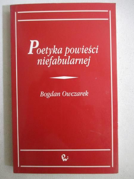 Poetyka powieści niefabularnej