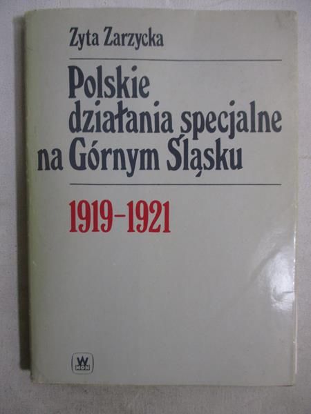 Polskie działania specjalne na Górnym Śląsku