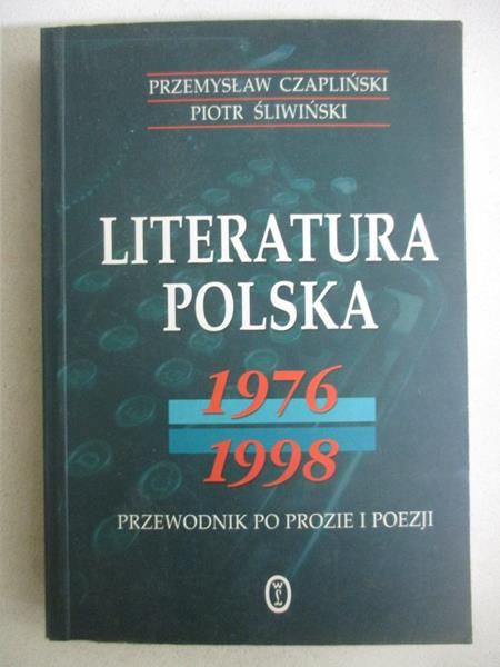 Literatura Polska 1976 - 1998