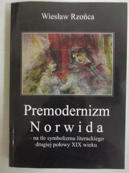 Premodernizm Norwida