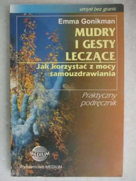 Mudry i gesty leczące