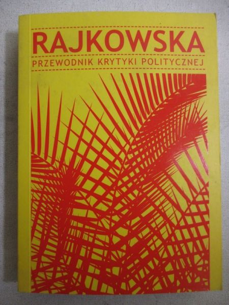 Rajkowska. Przewodnik Krytyki Politycznej