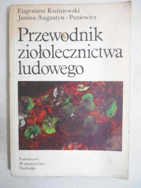 Przewodnik ziołolecznictwa ludowego