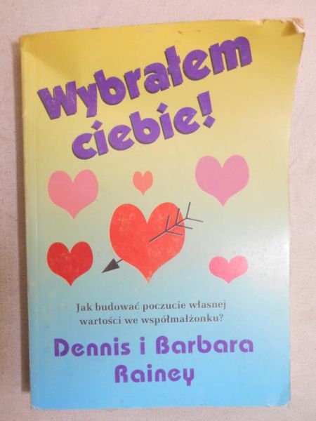 Wybrałem ciebie! Jak budować poczucie własnej wartości we współmałżonku?
