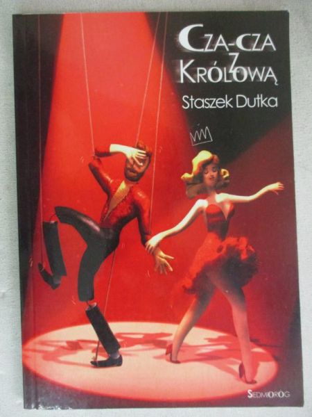Dutka Staszek - Cza-cza z królową